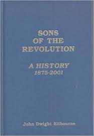 Sons of the Revolution:  A History 1875–2001